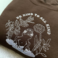 Be Kind to all Kind Embroidered Crewneck