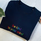 Be kind to your mind embroidered Crewneck